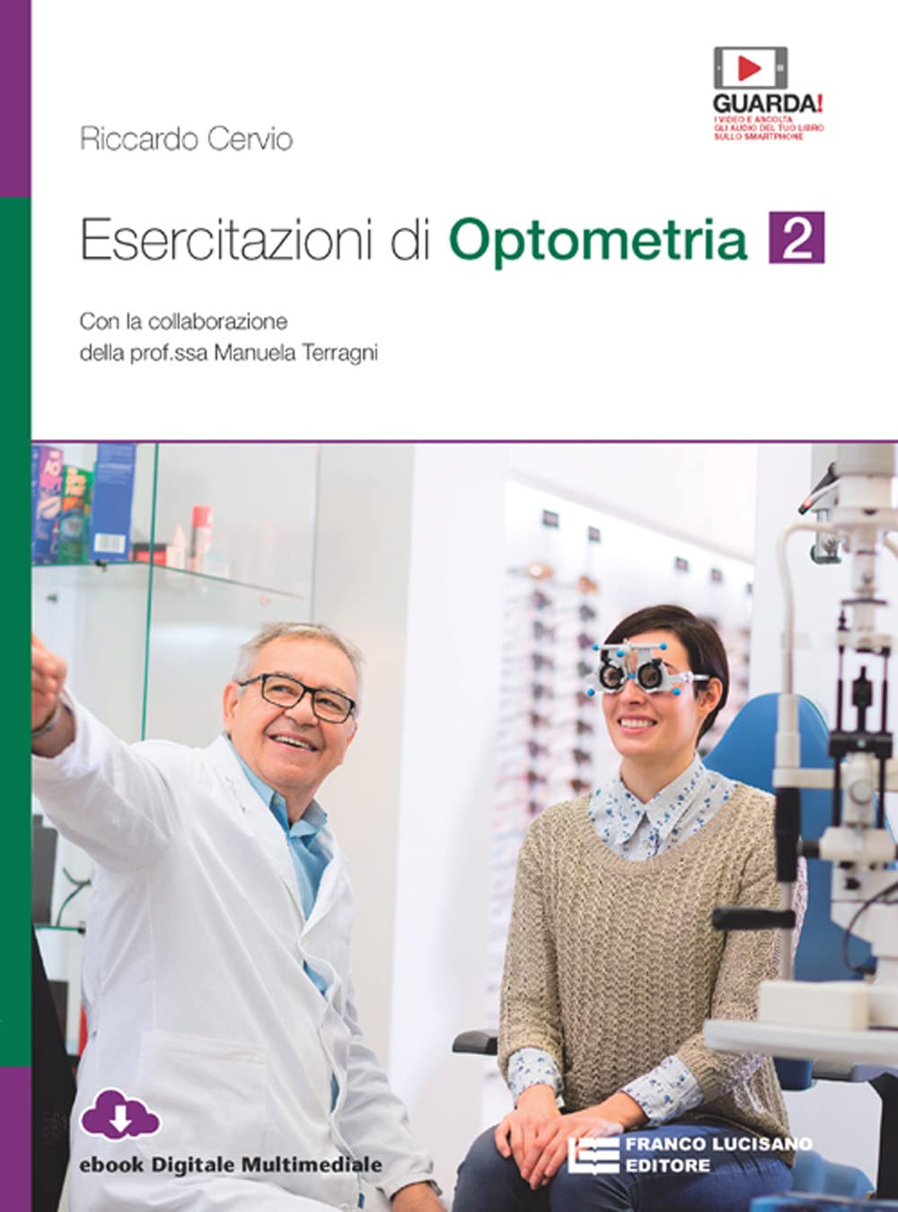 Esercitazioni Di Optometria. Per Le Scuole Superiori. Con Contenuto Digitale (Fornito Elettronicamente) (Vol. 2) - 4