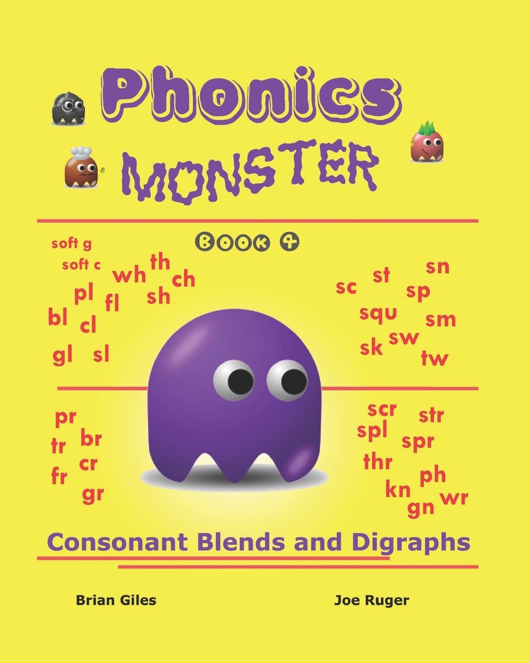 Phonics Monster - Book 4: Consonant Blends And Digraphs Paperback – April 18, 2009