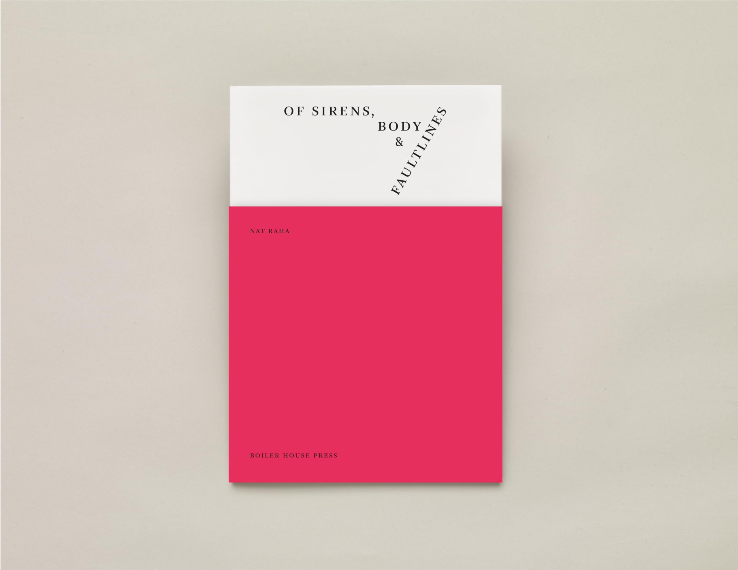 Of Sirens, Body & Faultlines