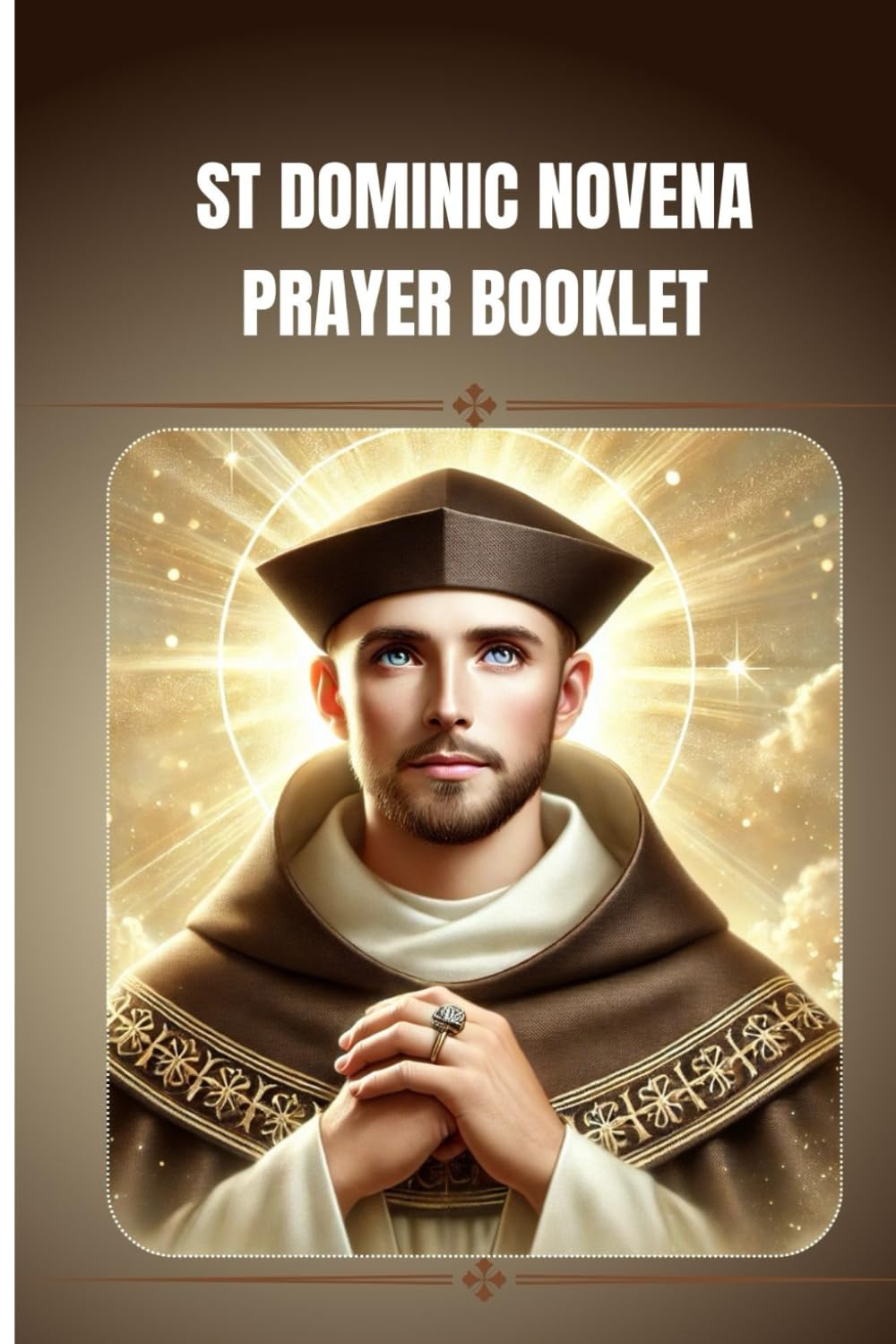 St Dominic novena prayer booklet: Catholic novena prayer book to St Dominic