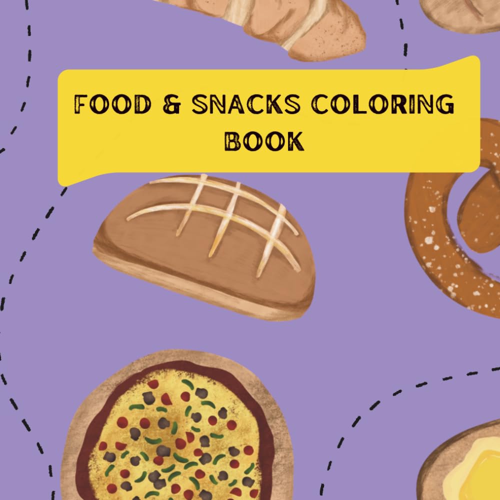 FOOD & SNACKS COLORING BOOK for 3-8