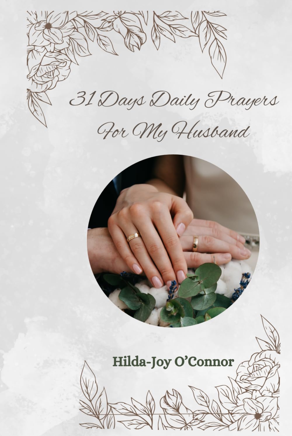 31 Days Daily Prayers: For My Husband