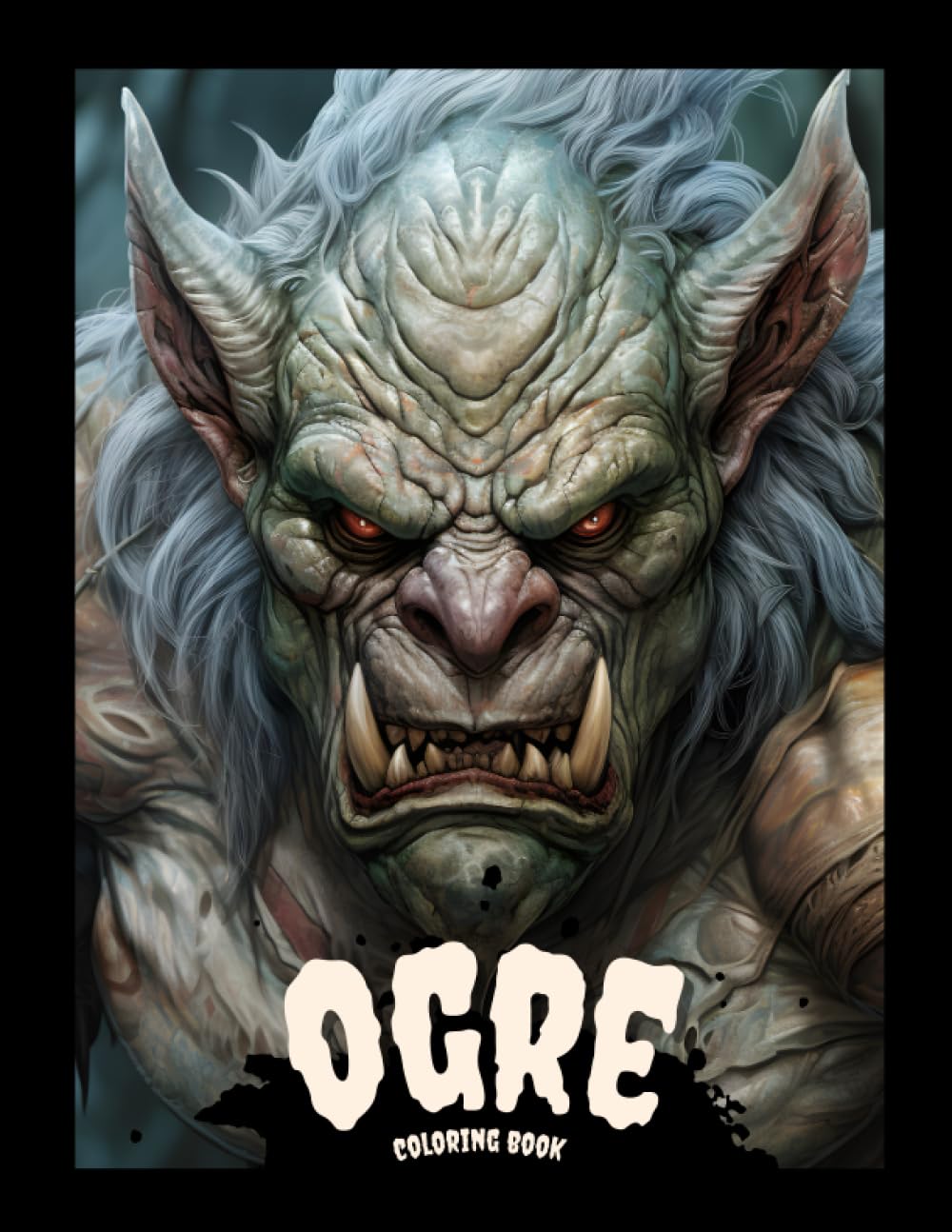 Ogre Coloring Book For Adults: Grayscale Fantasy Creatures For Horror Fans