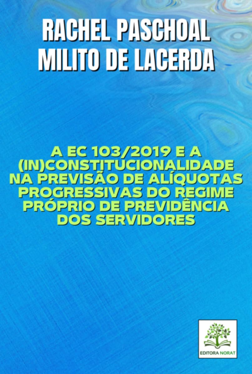 A Ec 103/2019 E A (in)constitucionalidade Na Previsão De Al