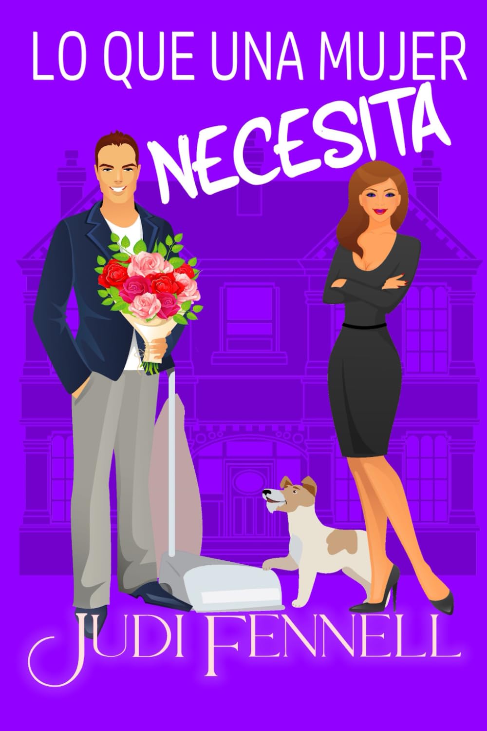 Lo Que Una Mujer Necesita: 2 (Manley Maids - LA)