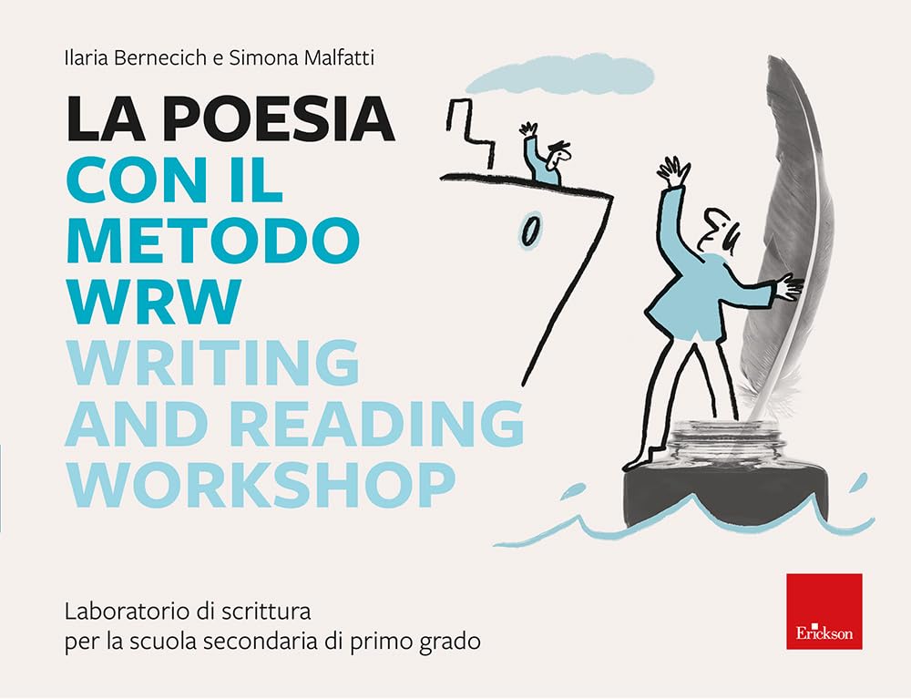 La Poesia Con Il Metodo Wrw Writing And Reading Workshop. Laboratorio Di Scrittura Per La Scuola Secondaria Di Primo Grado - 4