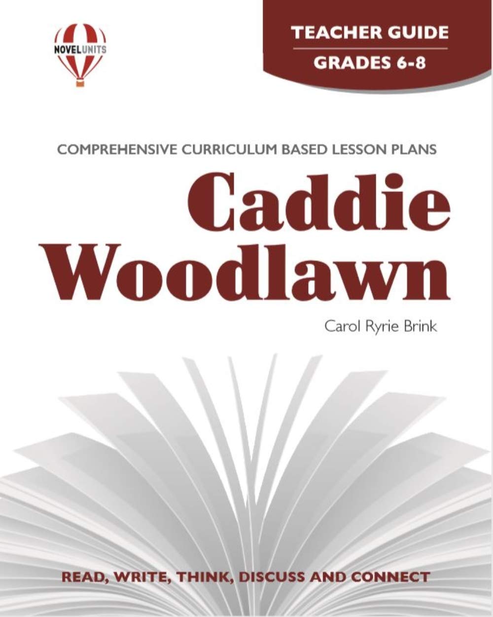 Caddie Woodlawn - Teacher Guide by Novel Units