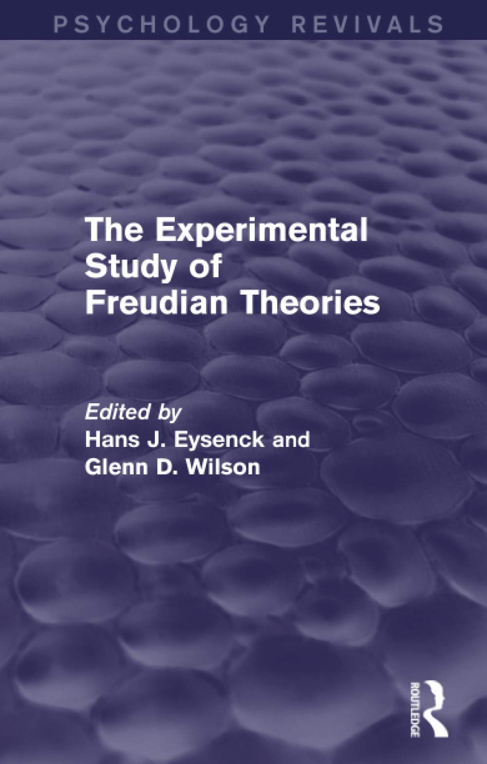 The Experimental Study of Freudian Theories (Psychology Revivals)