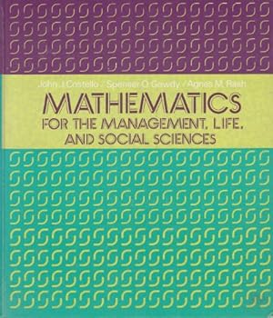 Mathematics for the Management Life and Social Sciences