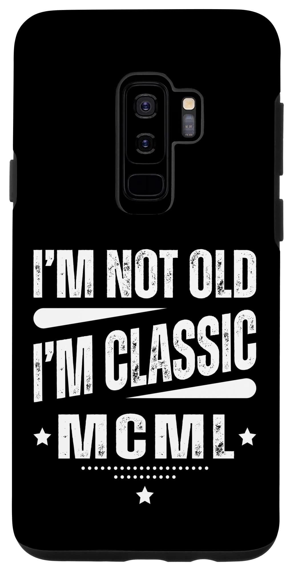 Galaxy S9+ MCML - I´m Not Old, I´m Classic Born in 1950 Case