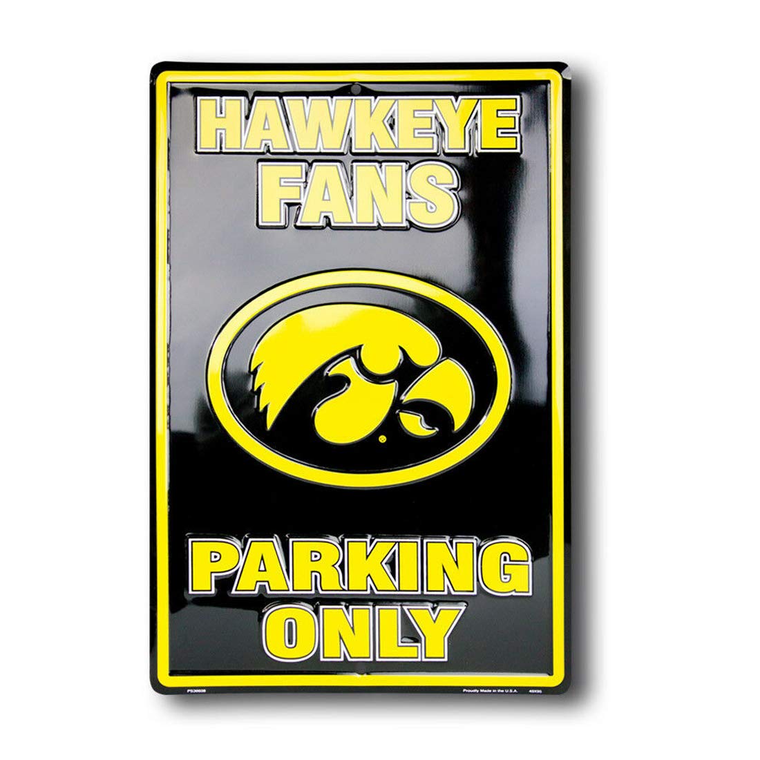 Diesel Power Plus New Iowa Hawkeyes Hawkeye Fans Parking ONLY Sign 12