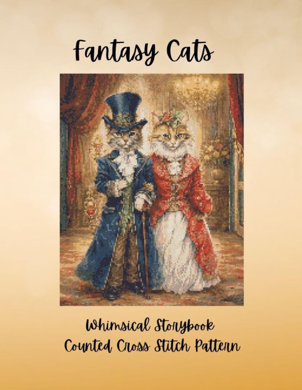 Fantasy Cats: Whimsical Storybook Counted Cross Stitch Pattern
