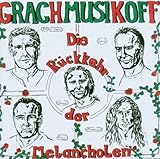 Die R�ckkehr der Melancholen