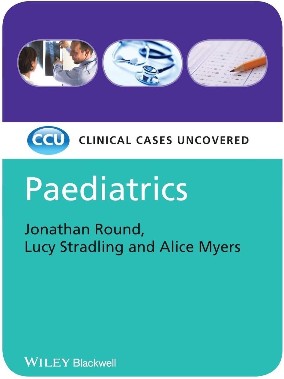 Paediatrics: Clinical Cases Uncovered
