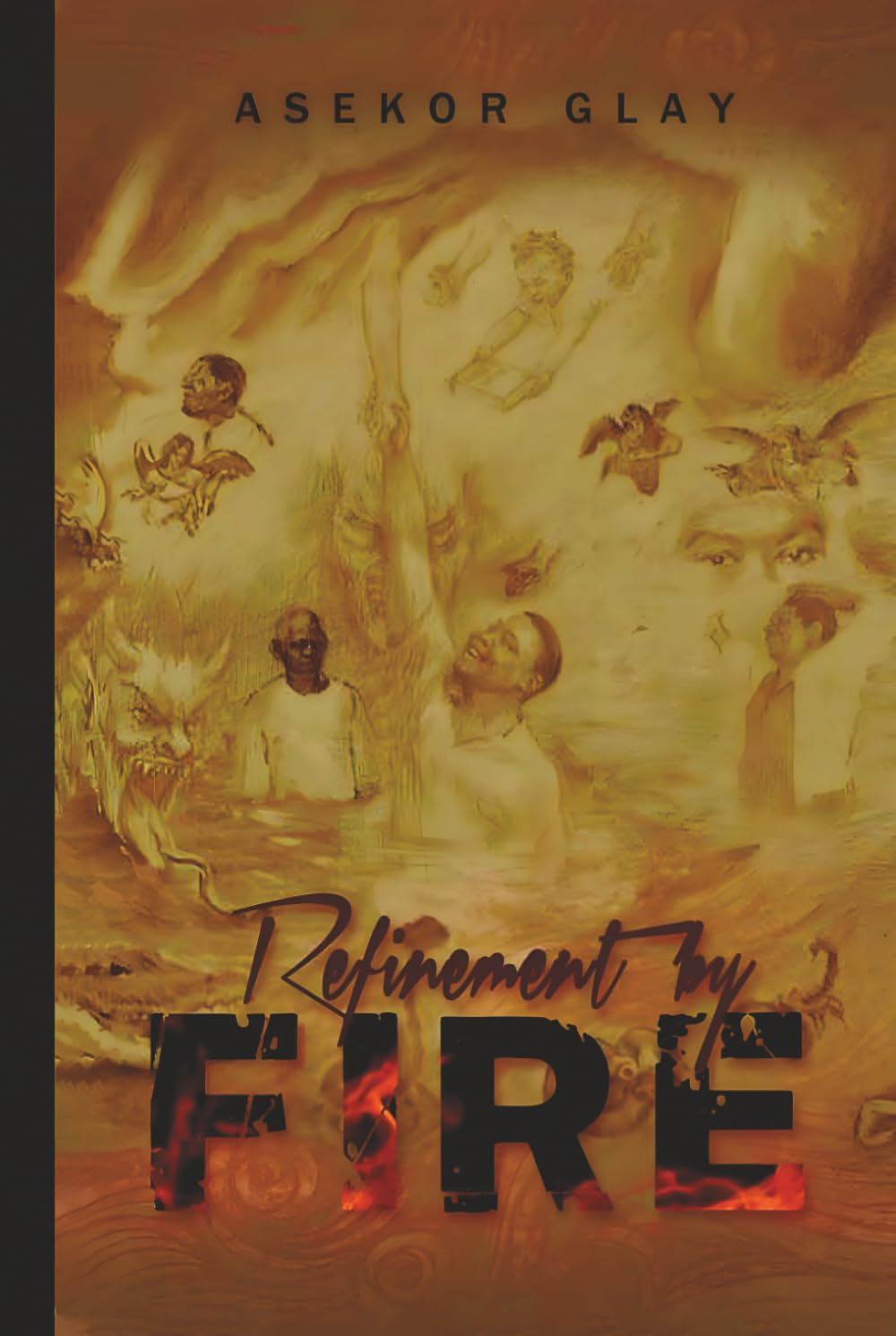 Refinement by Fire