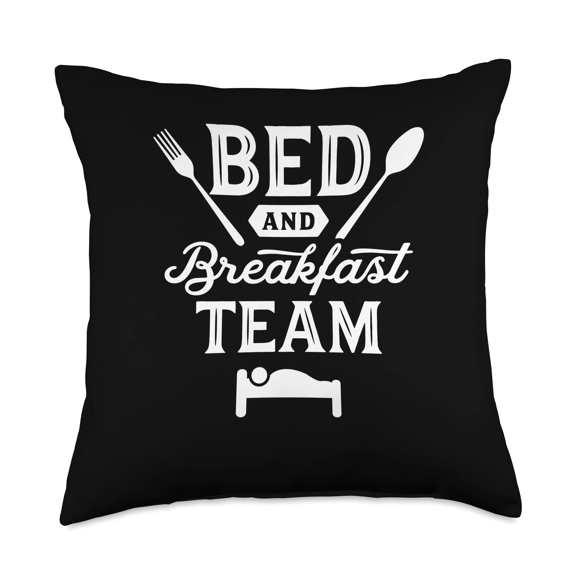 Bed And Breakfast Team Saying Worker Throw Pillow