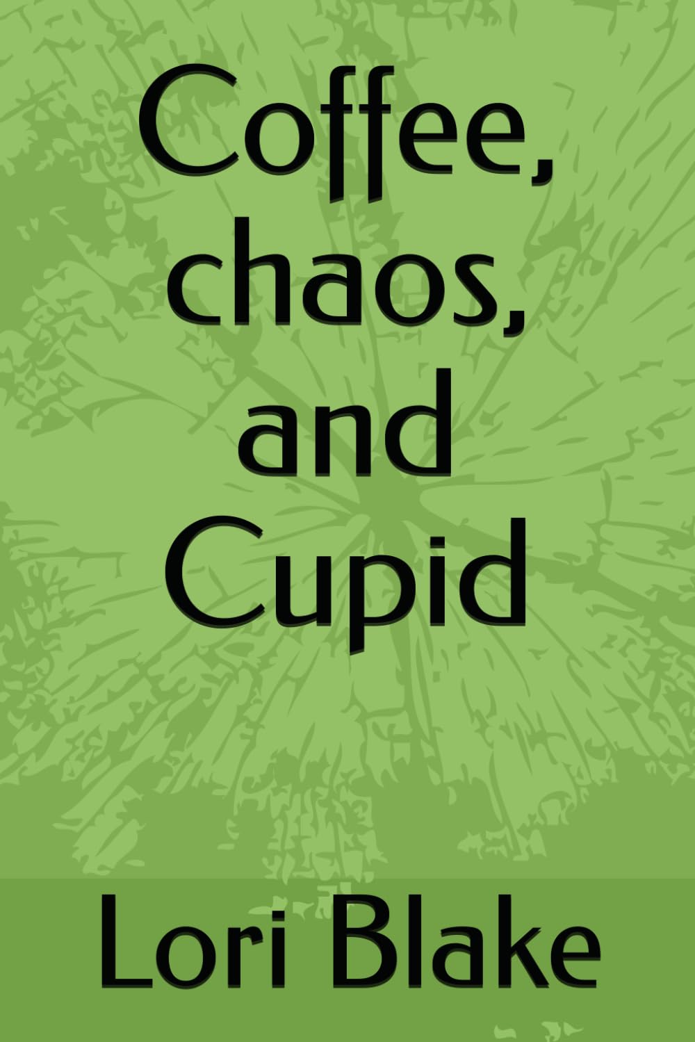 Coffee, chaos, and Cupid