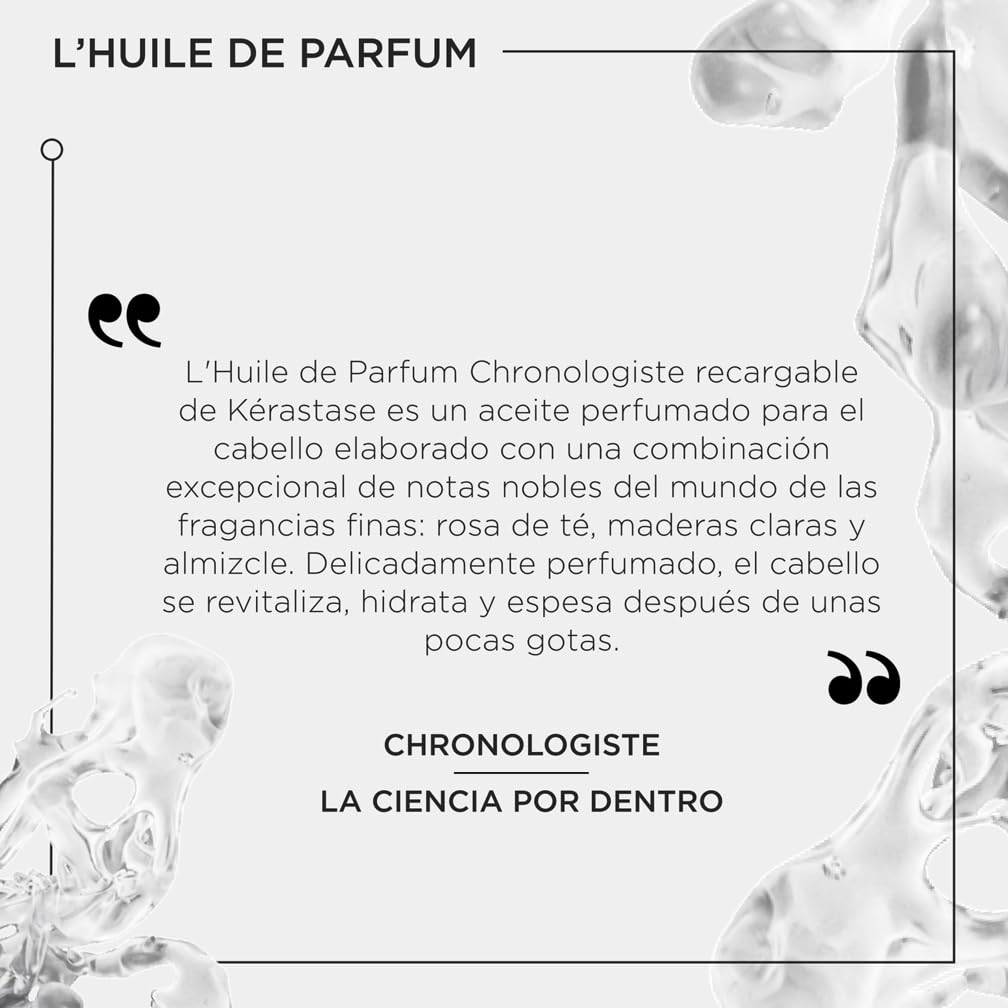 Kérastase Chronologiste, Aceite Perfumado Sin Aclarado, Aporta Nutrición y Fuerza, Brillo y Aroma Floral Capilar, Con Notas de Rosa de Té y Peonía, Para Todo Tipo de Cabellos, Huile de Parfum, 30ml