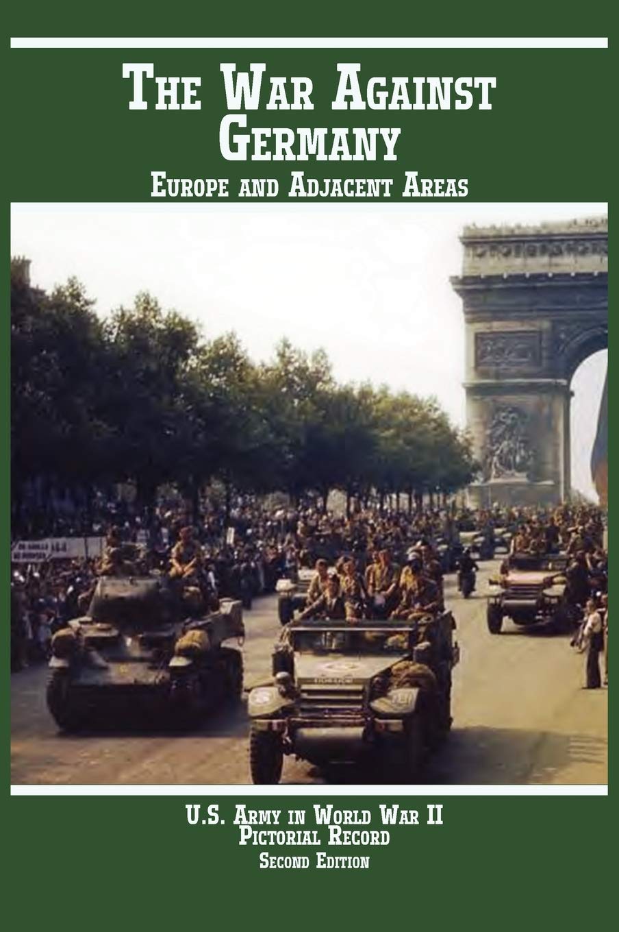 United States Army in World War II, Pictorial Record, War Against Germany: Europe and Adjacent Areas