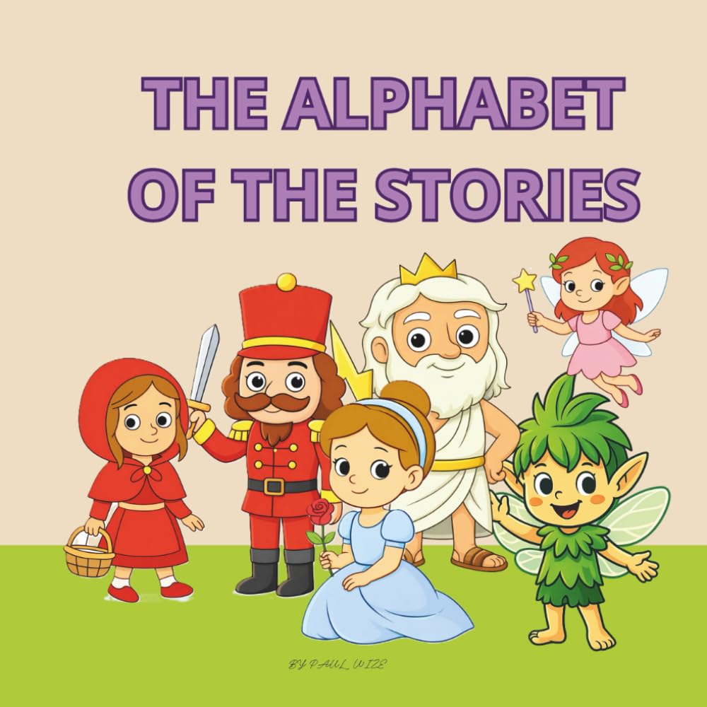 The Alphabet Of The Stories: Coloring and Learning Book