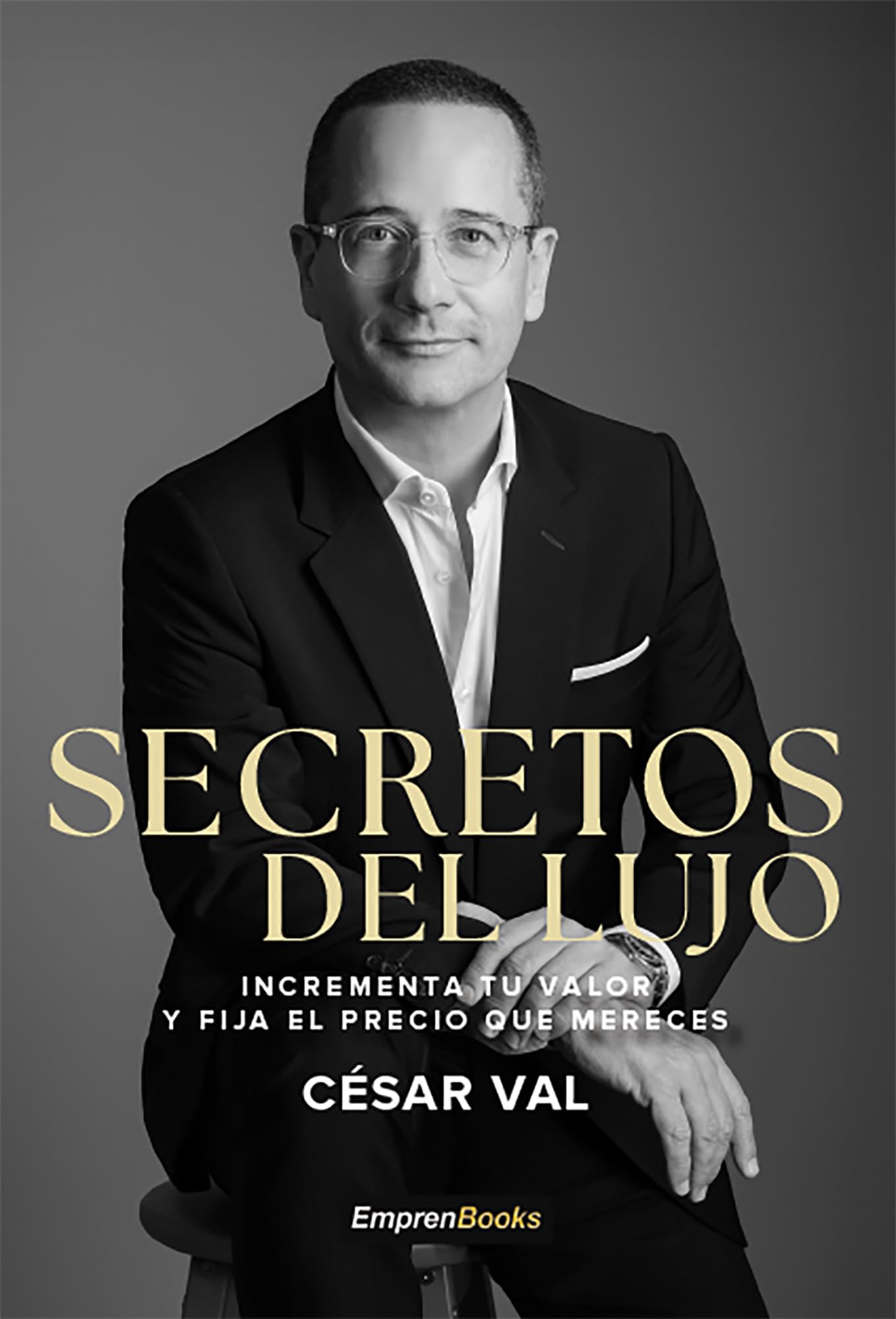 Secretos del Lujo guide espagnol de prestige pour fixer un prix haut de gamme