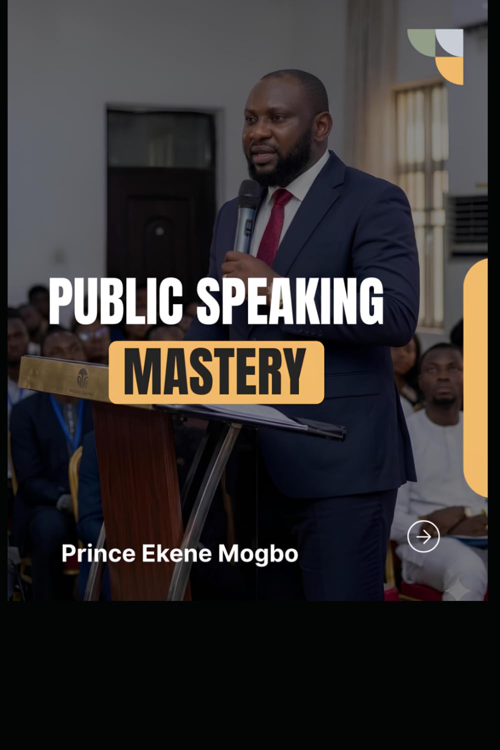 PUBLIC SPEAKING MASTERY