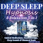 Cover of Deep Sleep Hypnosis & Relaxation 3-in-1
