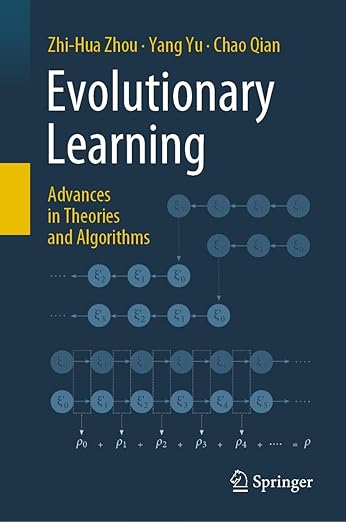 Evolutionary Learning: Advances in Theories and Algorithms: Zhou ...