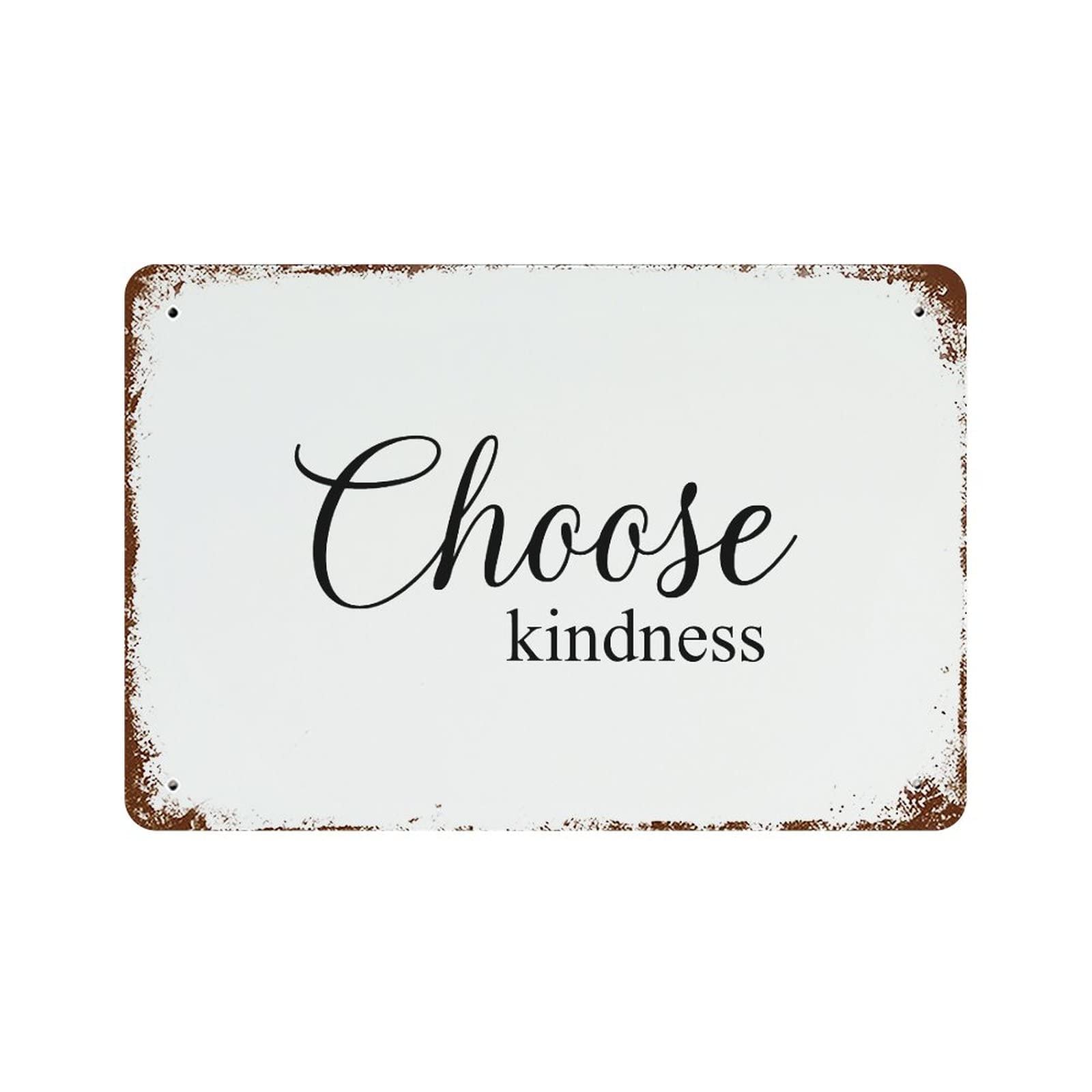 Cadeaux de motivation inspirants : panneau en étain Choose Kindness positif