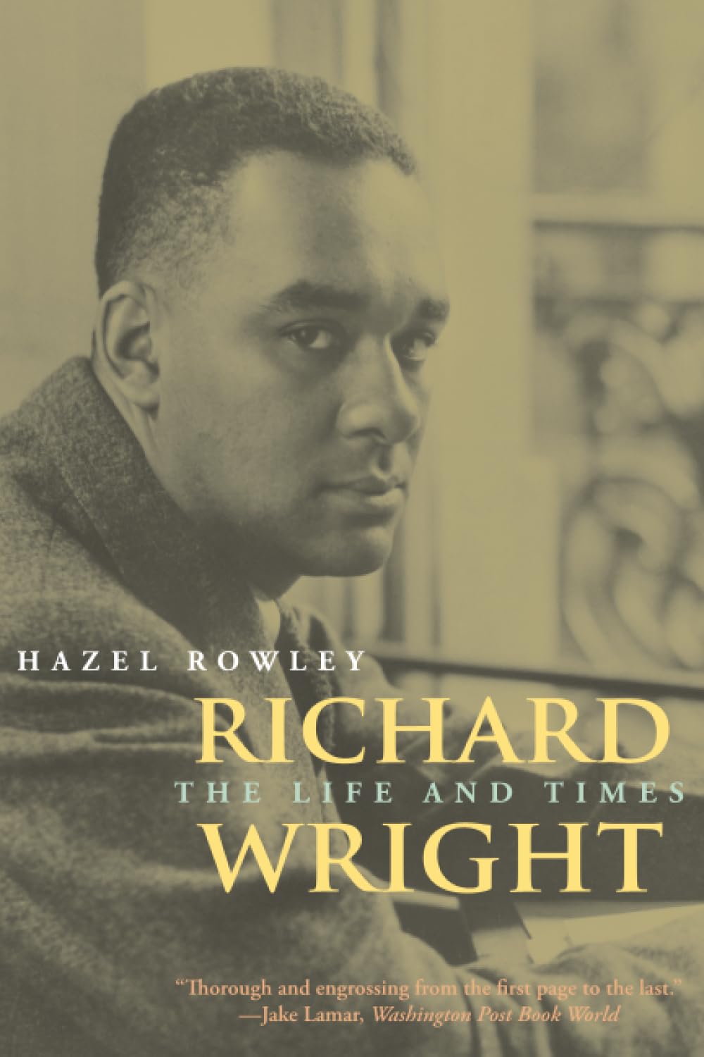 Richard Wright: The Life and Times