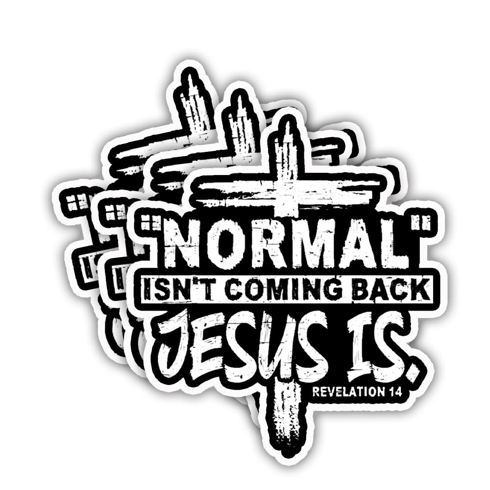SODAVA (3Pcs, 3in) Normal Isnt Coming Back Jesus is Sticker, Waterproof Vinyl Decal Christian Inspirational Bible Verse, Religious Christ Gifts for Laptop Car Wall Accessory Helmet