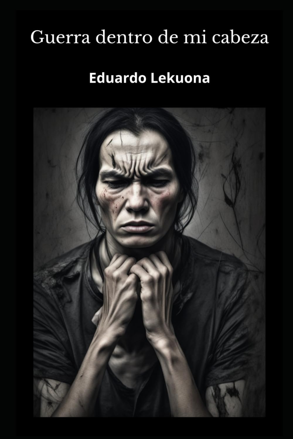 Guerra dentro de mi cabeza