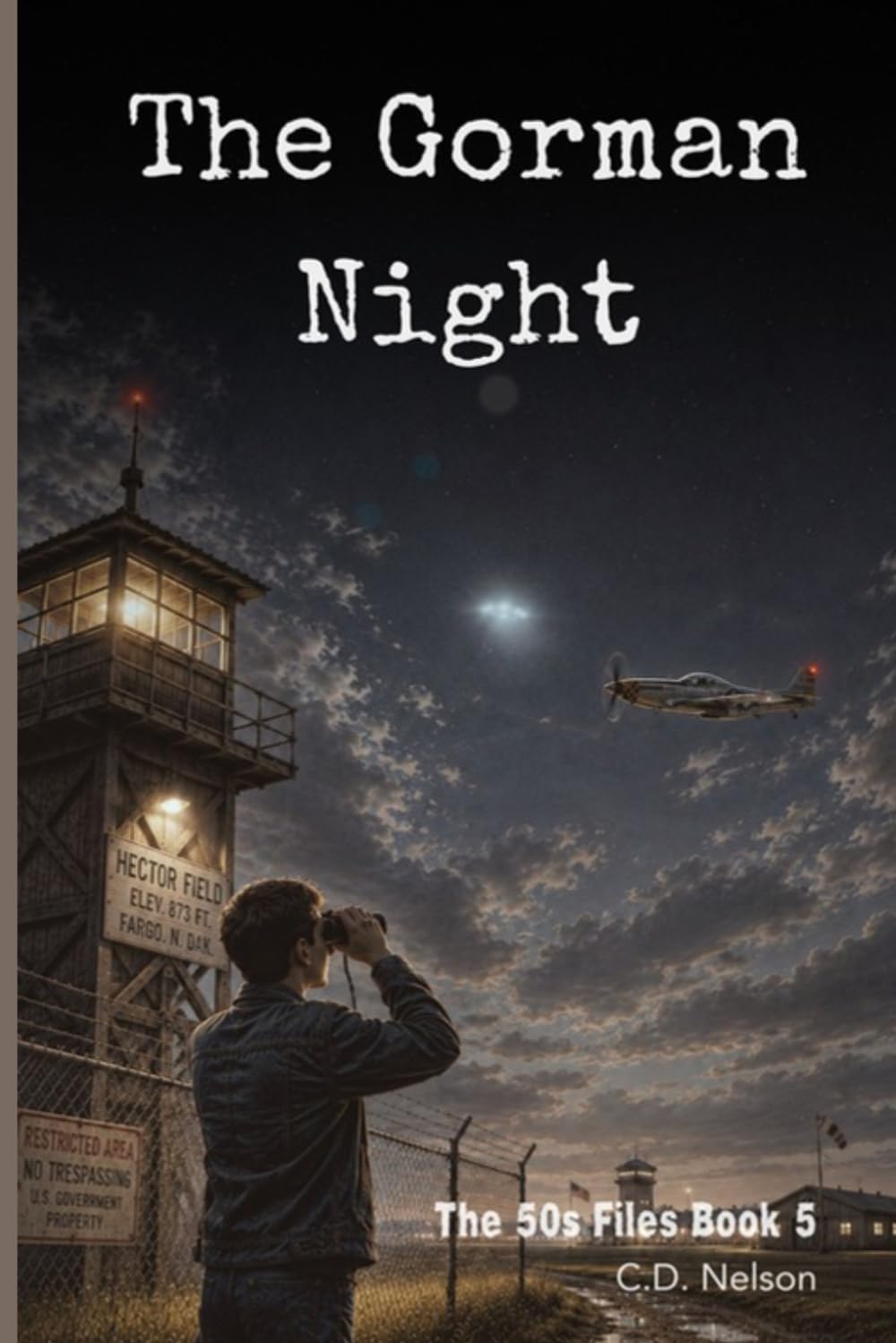 The Gorman Night: The 50s Files Book 5