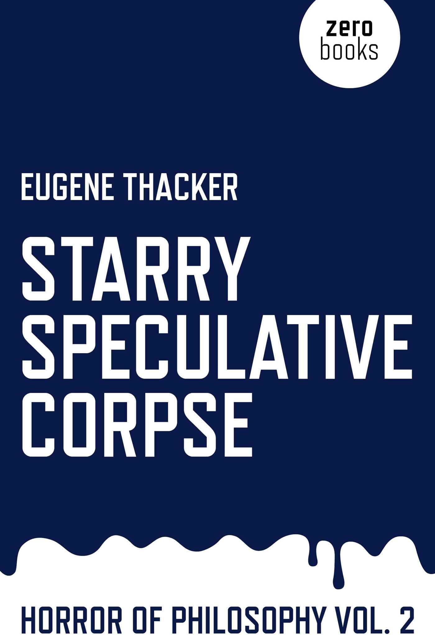 Starry Speculative Corpse: Horror of Philosophy (Vol 2)