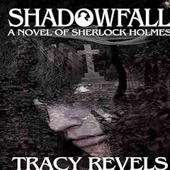 Shadowfall Audiobook By Tracy Revels cover art