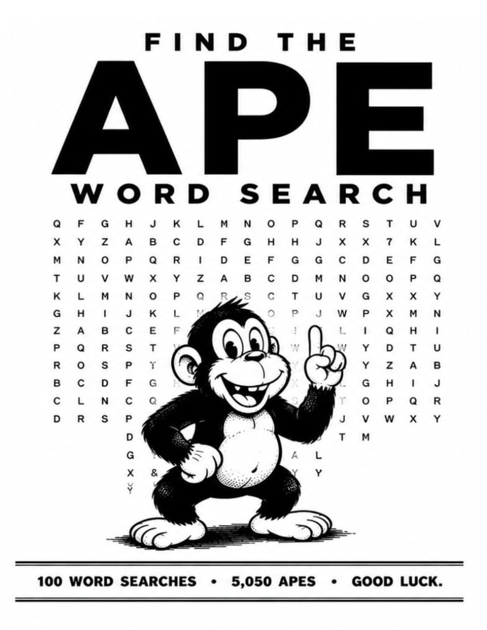 Find the APE Word Search: 100 Impossible Word Search Puzzles - Will You Find All 5,050 Apes?