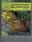 Gardening on Pavement, Tables, and Hard Surfaces
