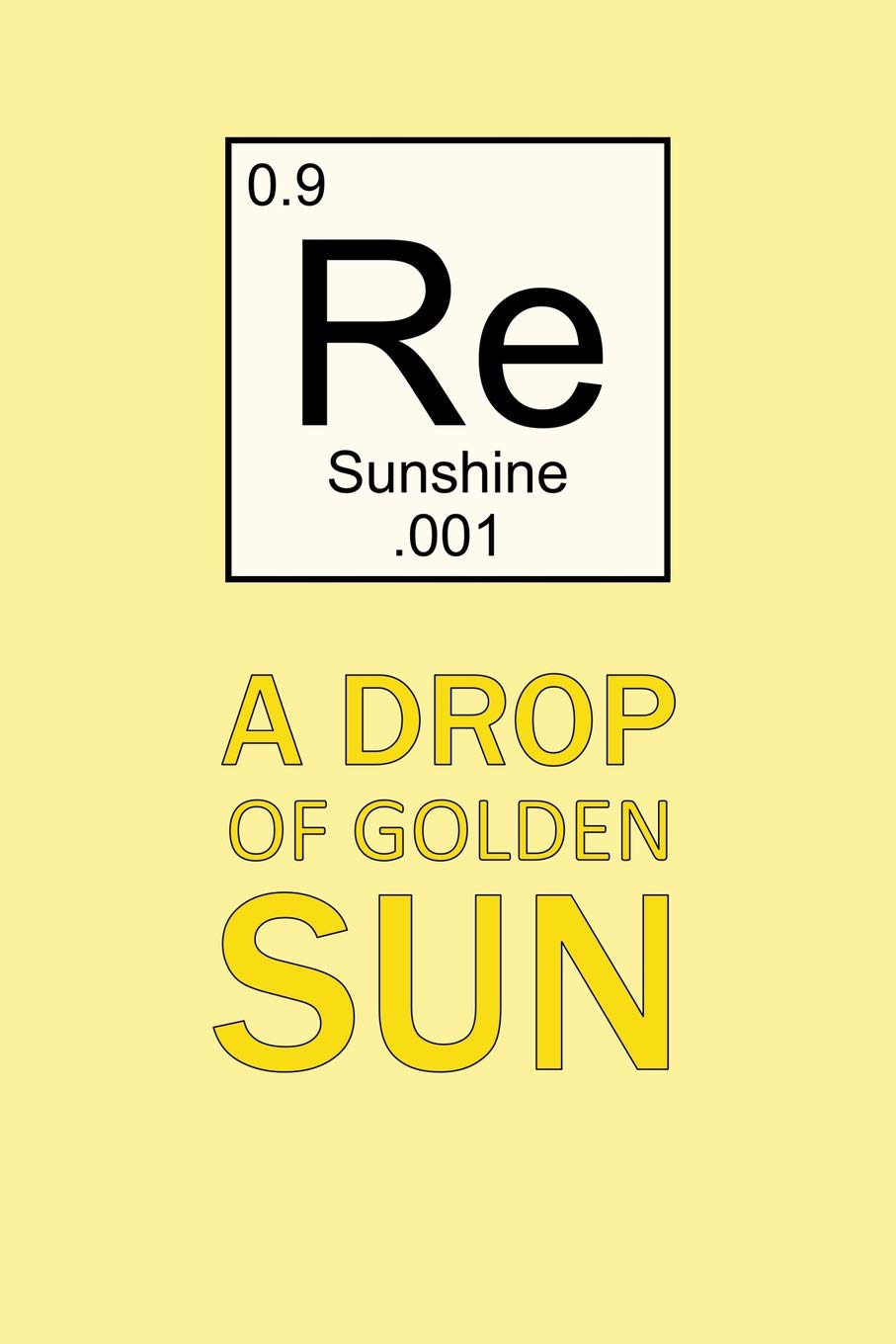 A Drop of Golden Sun: Paperback Notebook to Write In