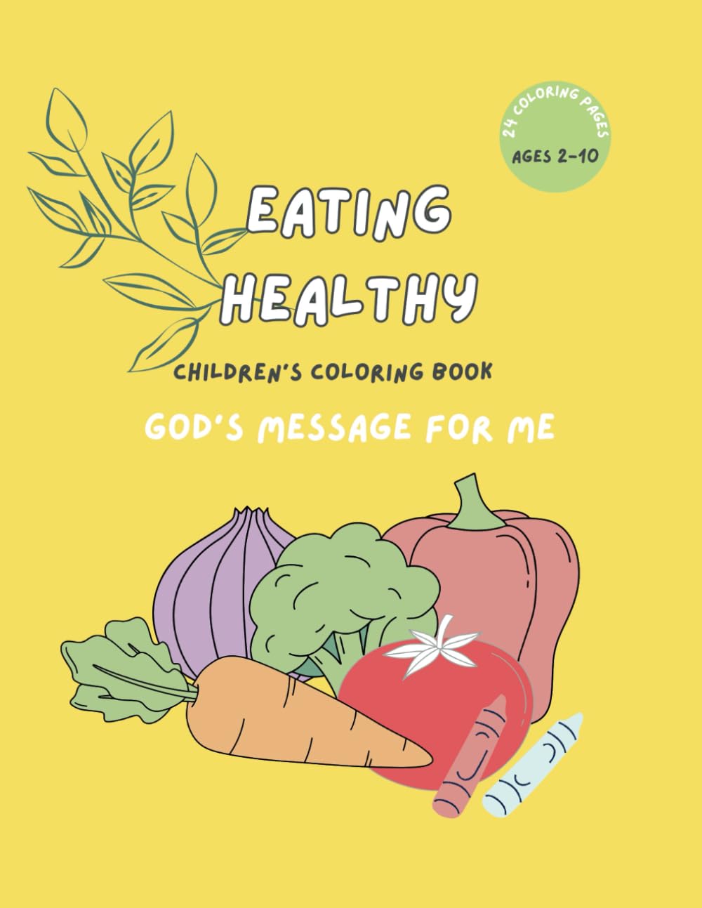 Healthy Eating: For me & my family (Family Life with GOD)