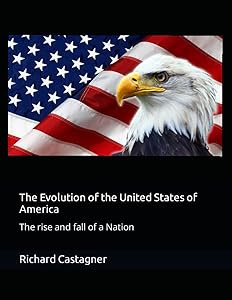 The Evolution of the United States of America