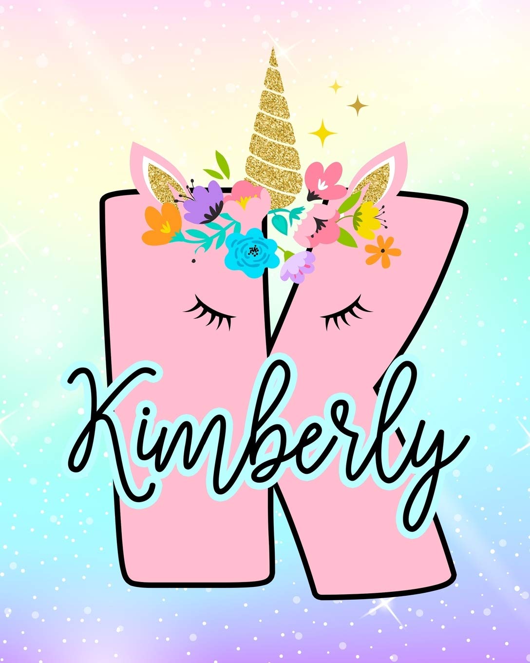 Kimberly: Girls Unicorn Journal to Write In - Personalized Journal