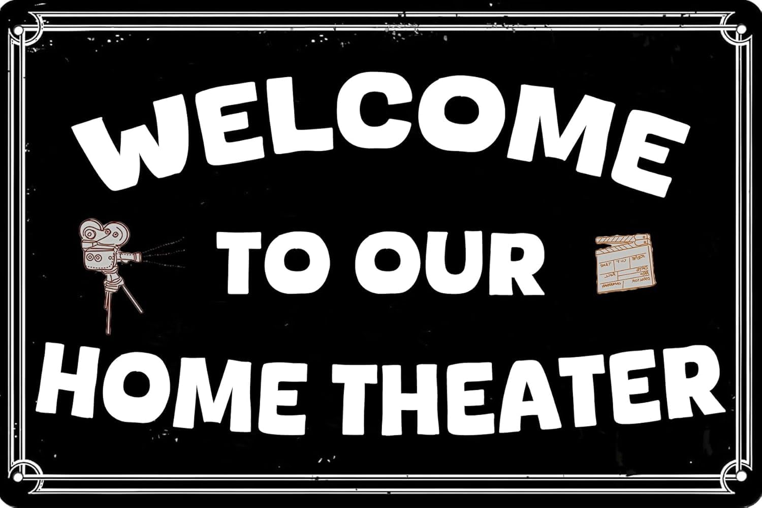 SMAZDFXX Funny Movie Theater Vintage Metal Tin Signs Welcome to Our Home Theater Retro Poster Decor for Bar Cafe Pub Media Room Wall Art Decorative Plaque Sign 8"x12"