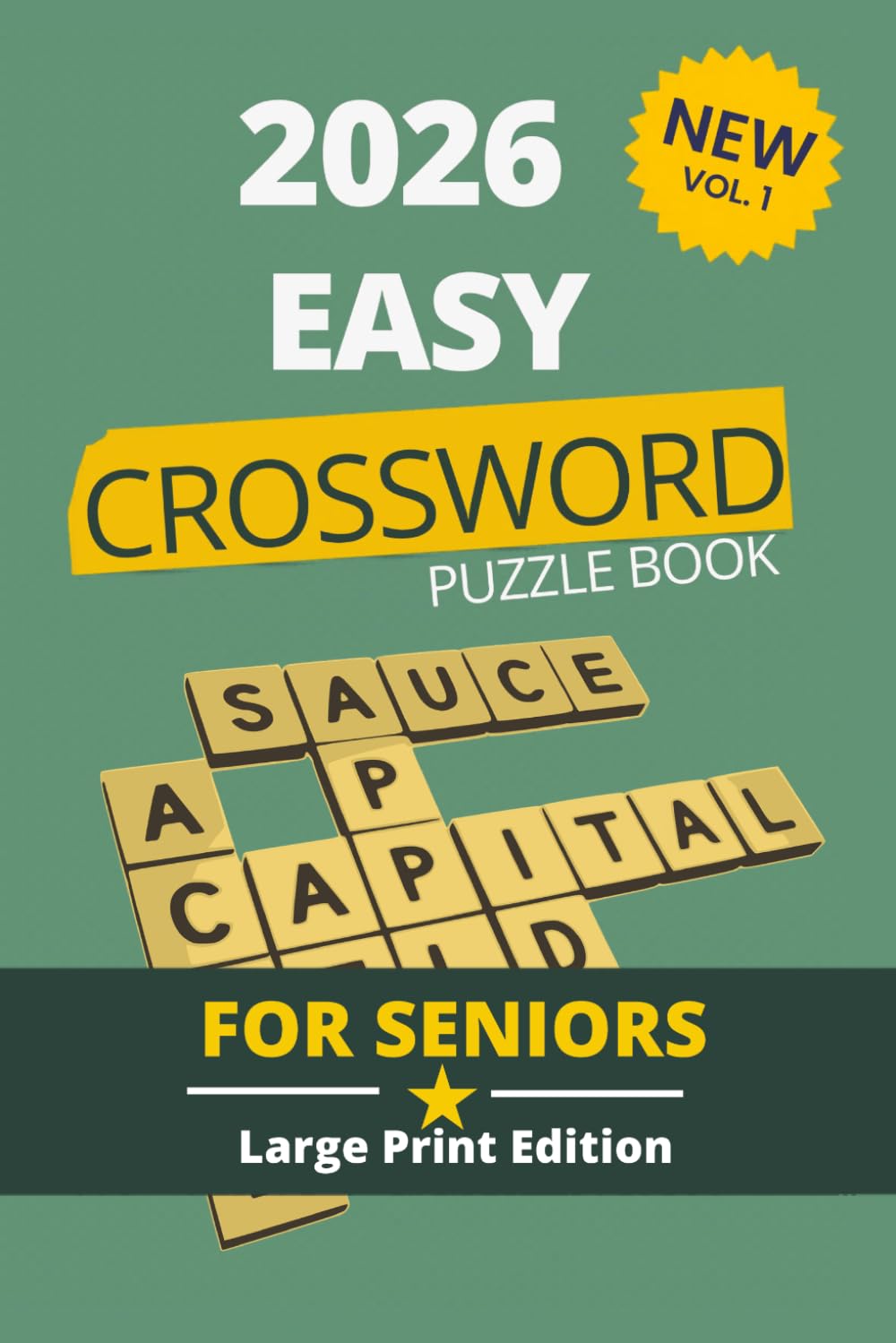 Large Print Easy Crossword Puzzles for Seniors: 60 Fun & Relaxing Brain Games with Solutions | Vol. 1