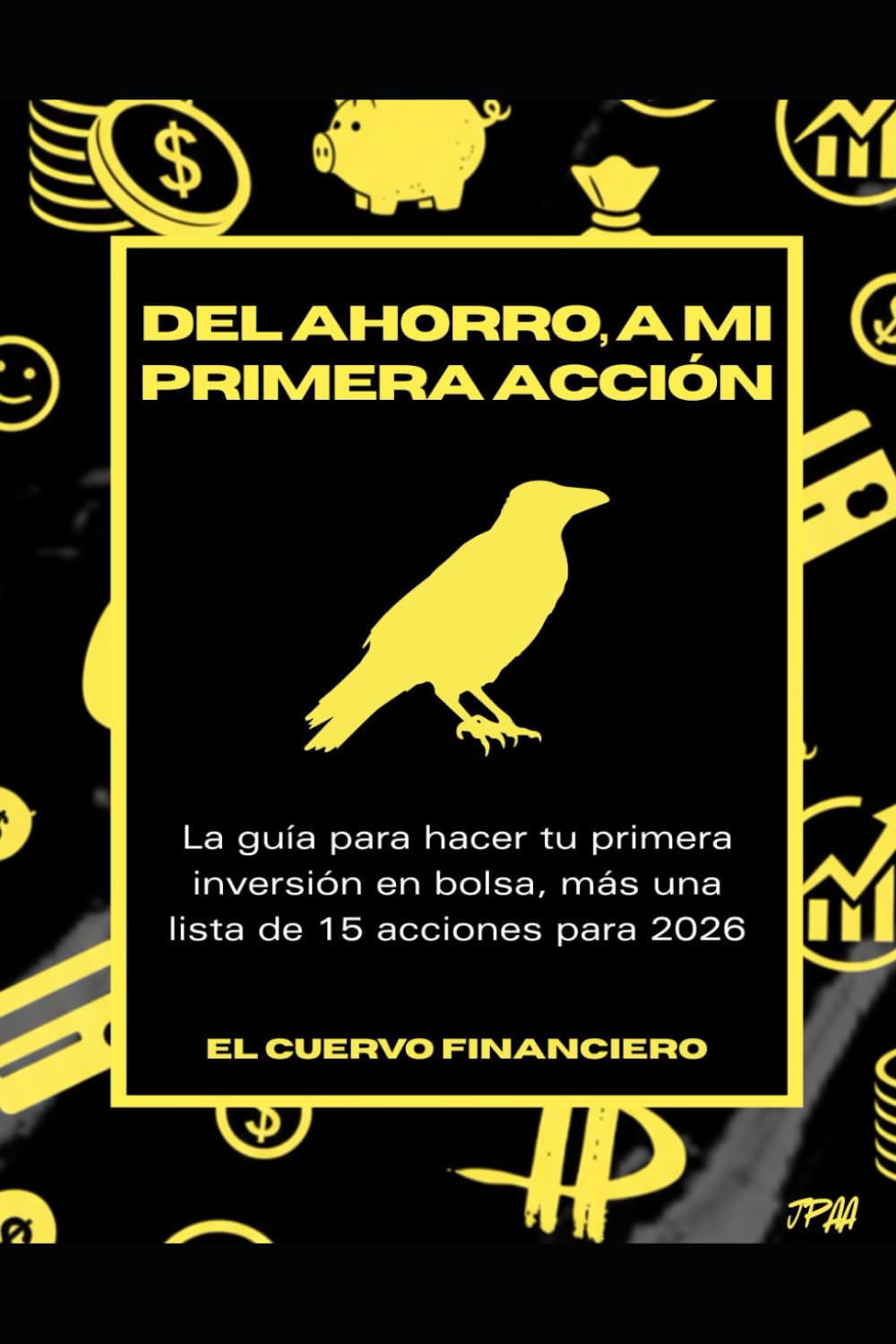 Del Ahorro, a mi primera Acción: 15 Acciones para 2026