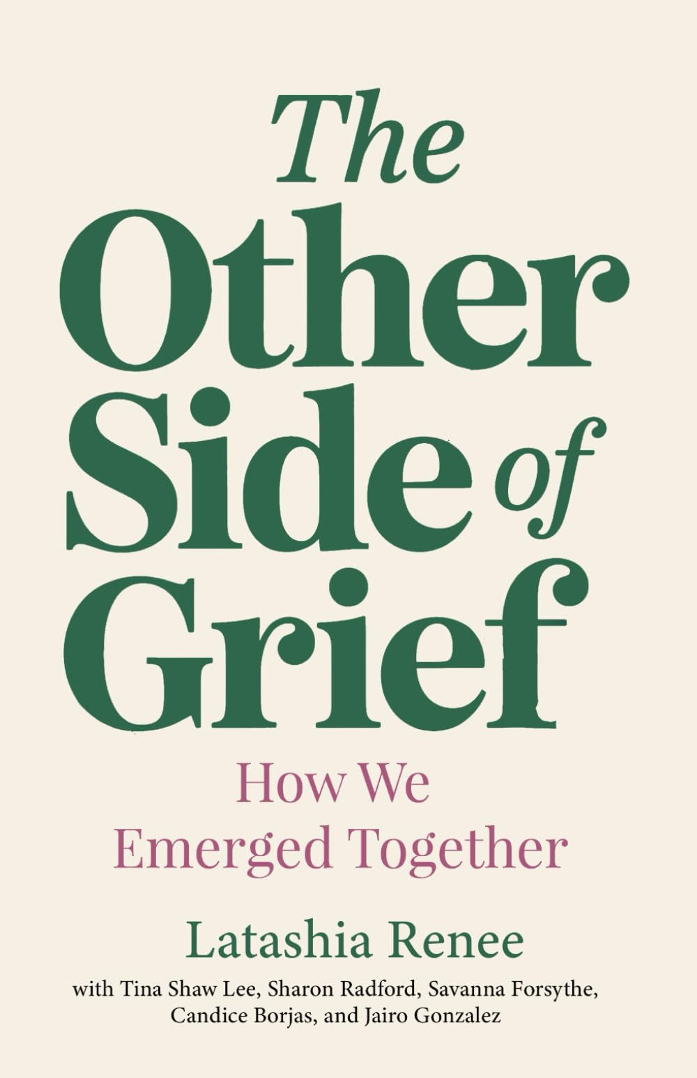 The Other Side of Grief: How We Emerged Together