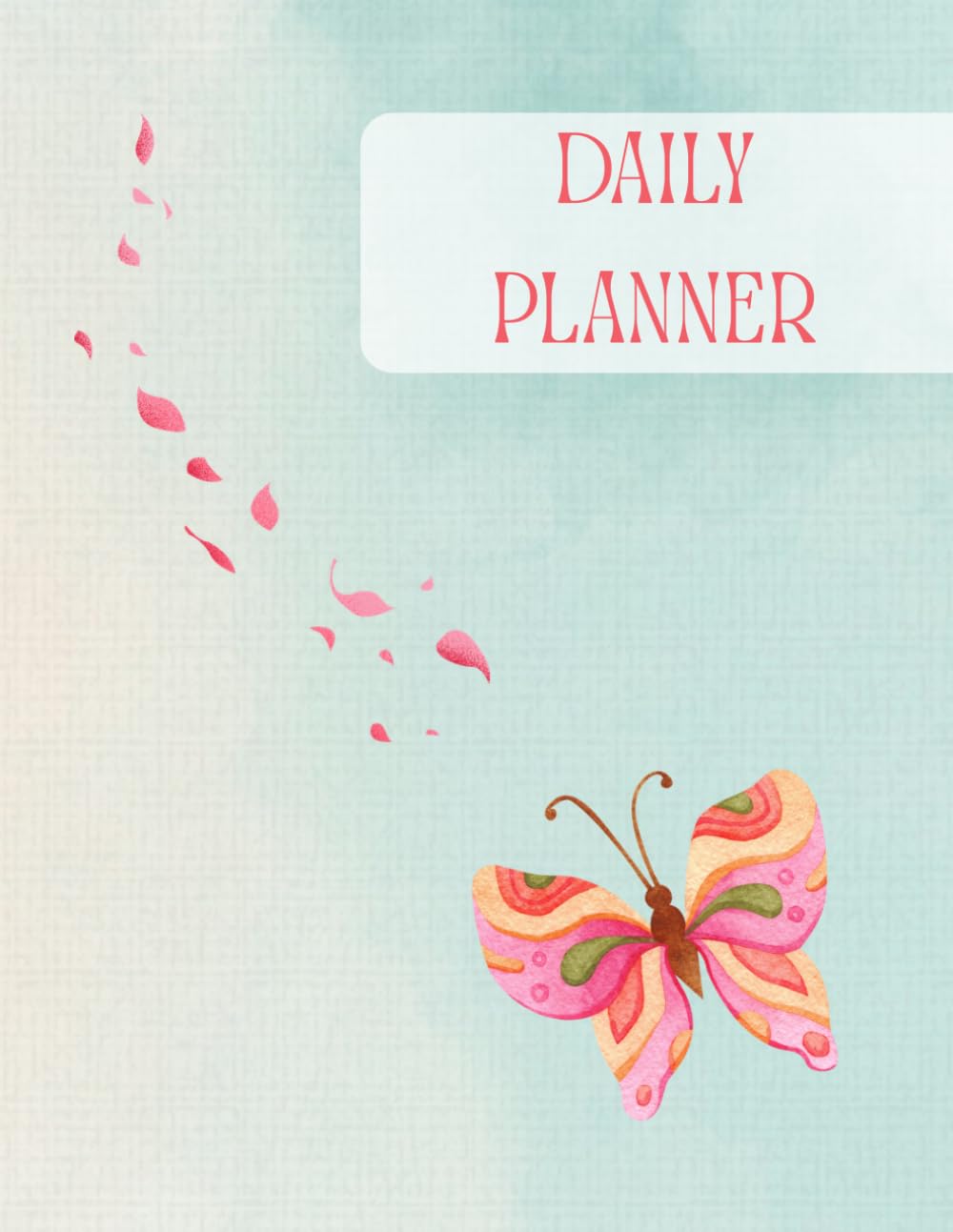 Daily Planner: Undated Daily Organizer for Goal Setting, Time Management, Appointments, Priorities, To-Do Lists & Daily Notes
