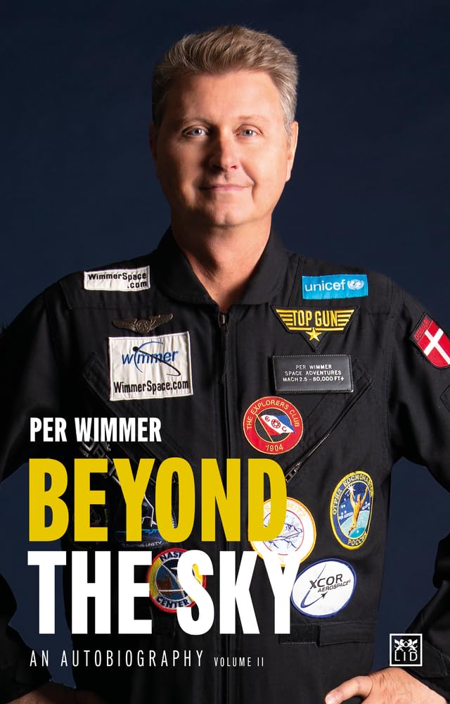 Beyond the Sky: An autobiography (volume two): 2