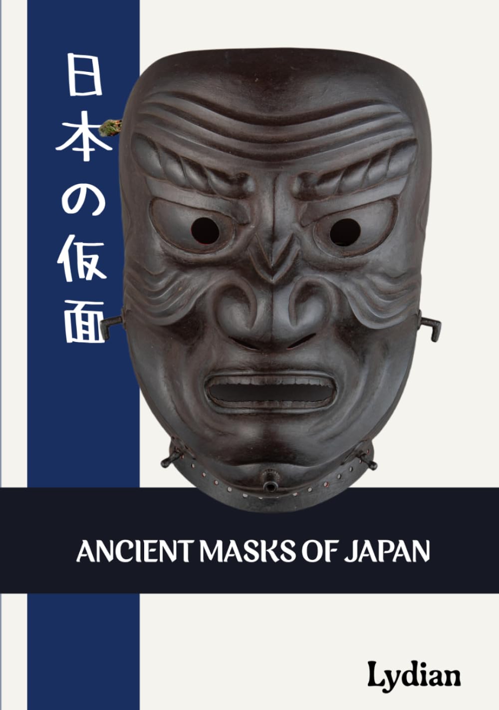 ANCIENT MASKS OF JAPAN: A Visual Collection of Japanese Masks
