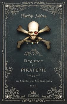Paperback Elégance et piraterie Tome 1 [French] Book