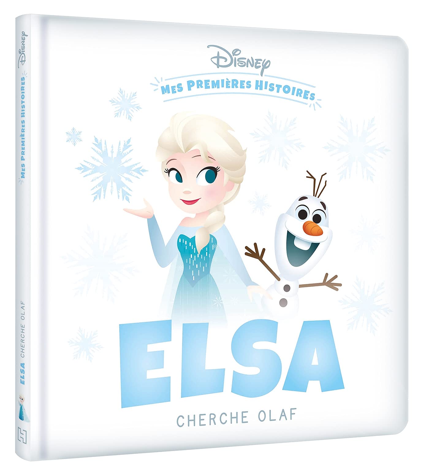 DISNEY - Mes Premières Histoires - Elsa cherche Olaf: La reine des neiges